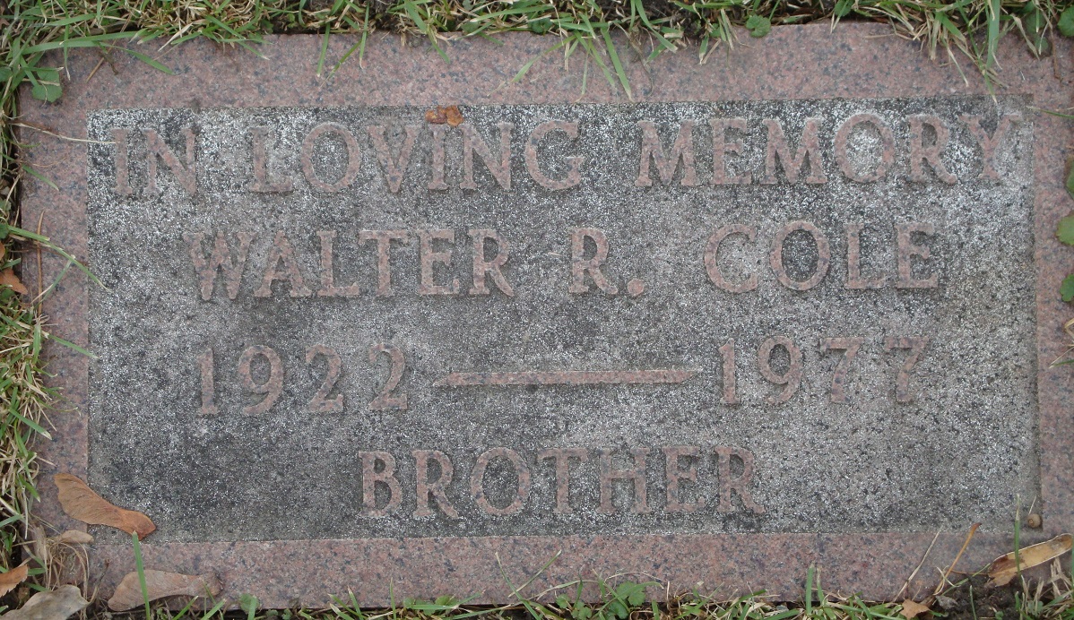 Walter R Cole 1922-1977 Brother
