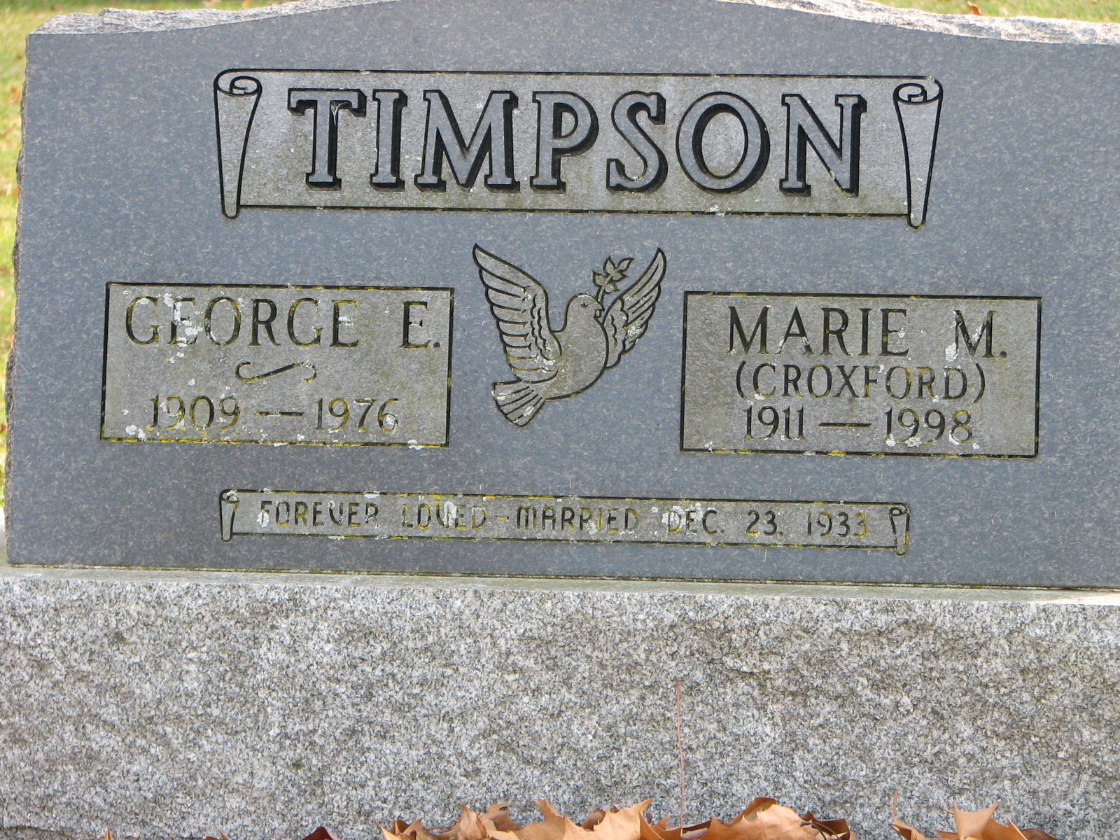 George E. Timpson 1909-1976 _ Maire M. Croxford Timpson 1911-1998 Sect E row 1