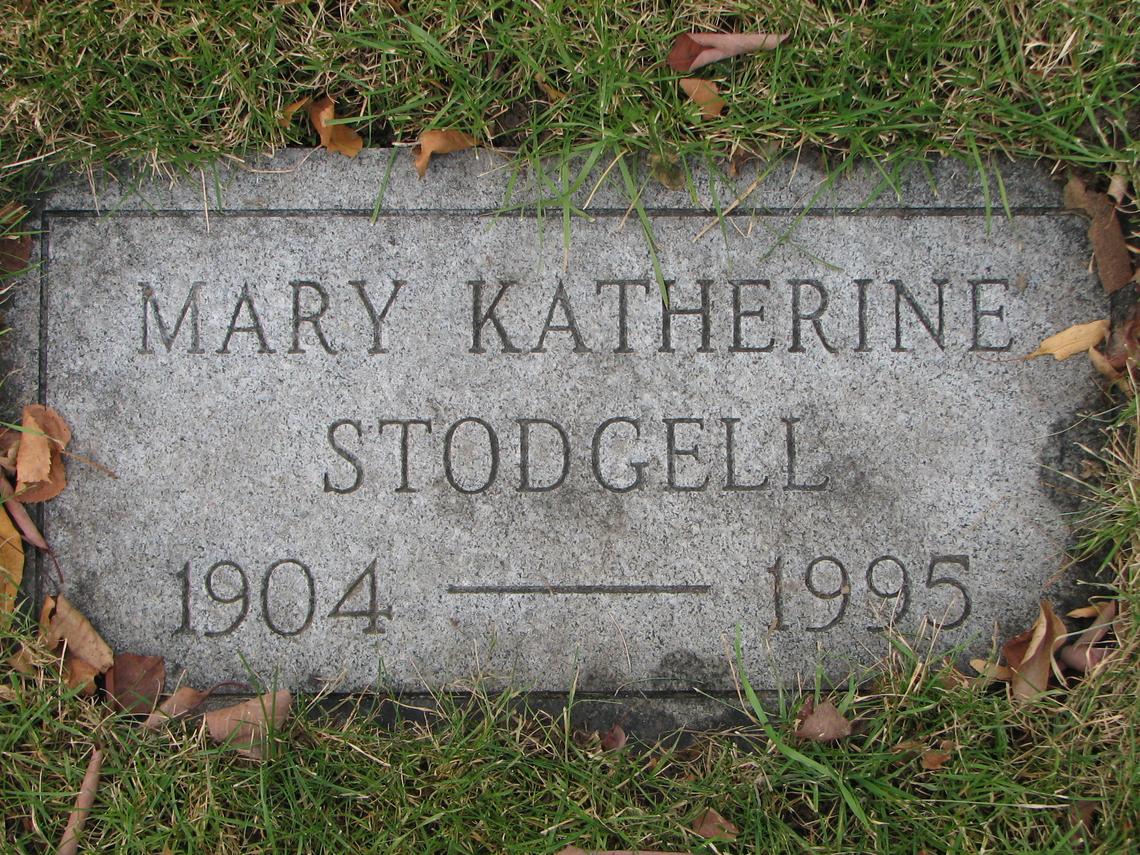 Mary Katherine Stodgell 1904-1995