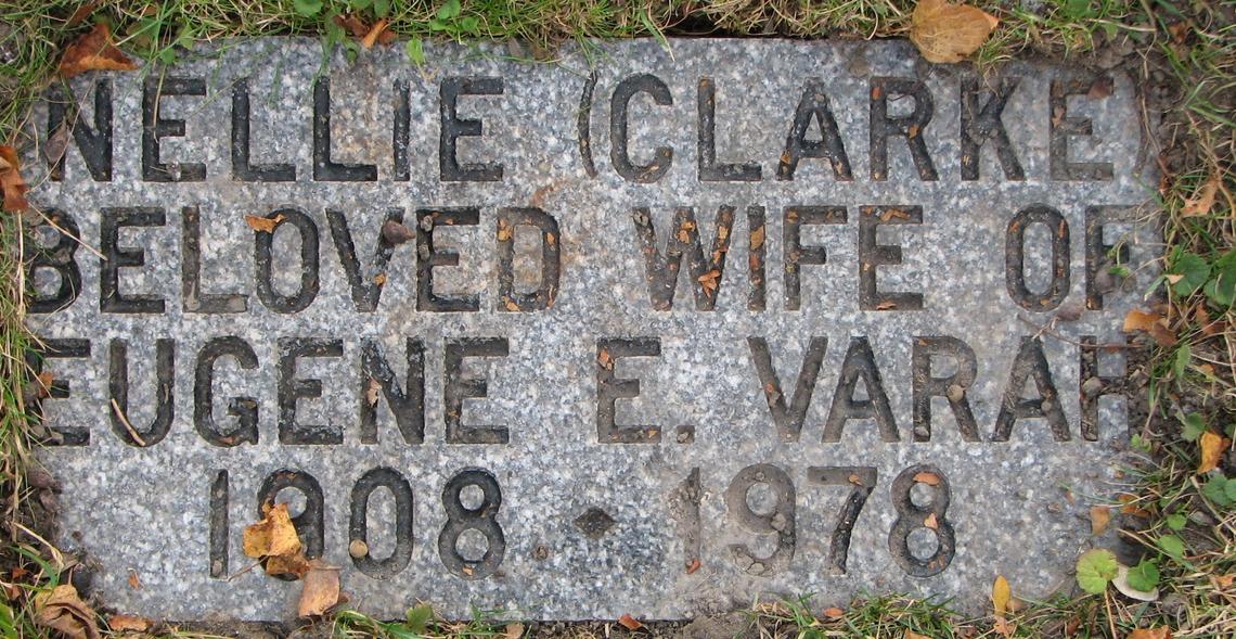 Nellie (Clarke) Varah 1908-1978 (spouse Eugene E. Varah) Sect D row 9