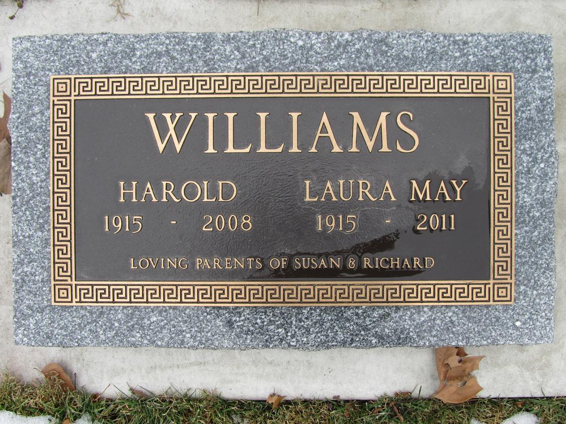 Harold Williams 1915-2008 _ Laura may Williams 1915-2011