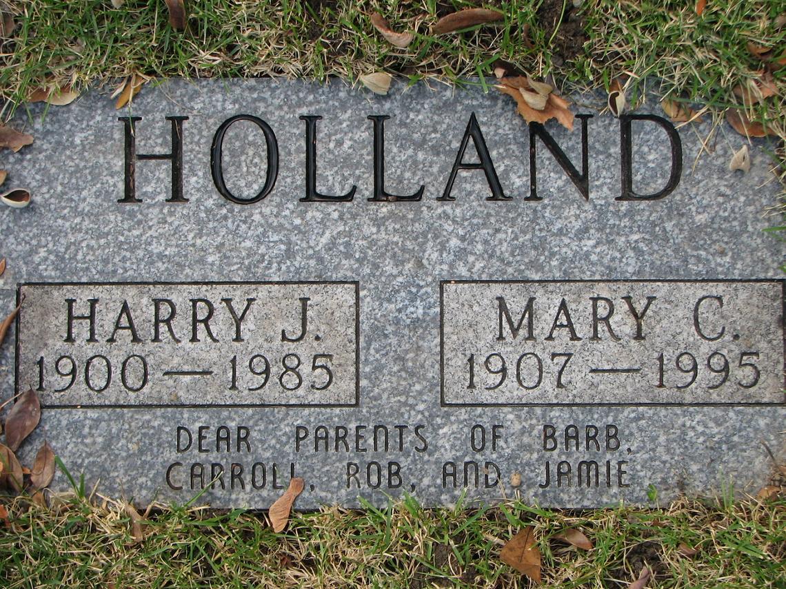 HOLLAND - Harry J. 1900-1985_Mary C. 1907-1995_Barb-Carroll-Rob-Jamie