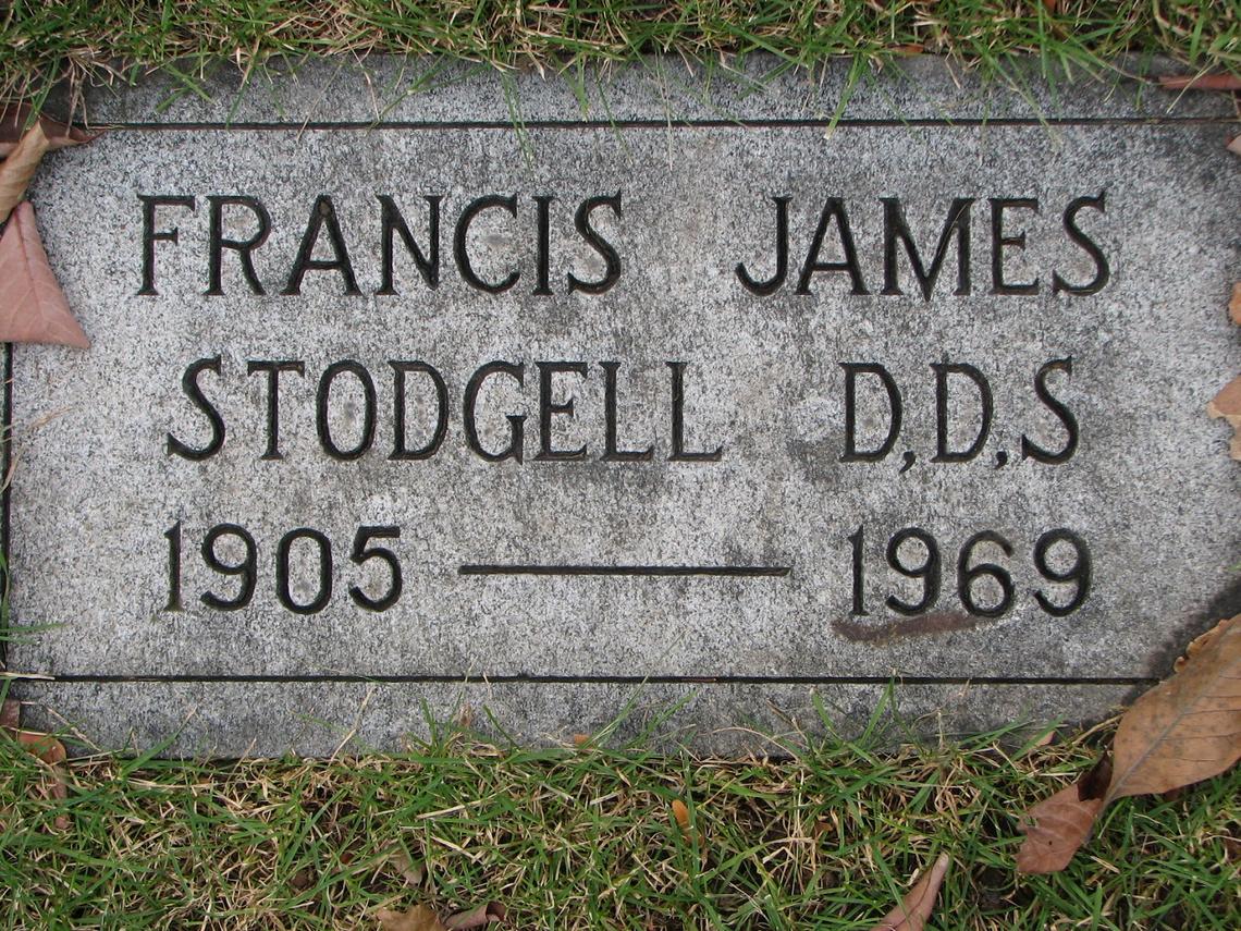 Francis James Stodgel D.D.S. 1905-1969
