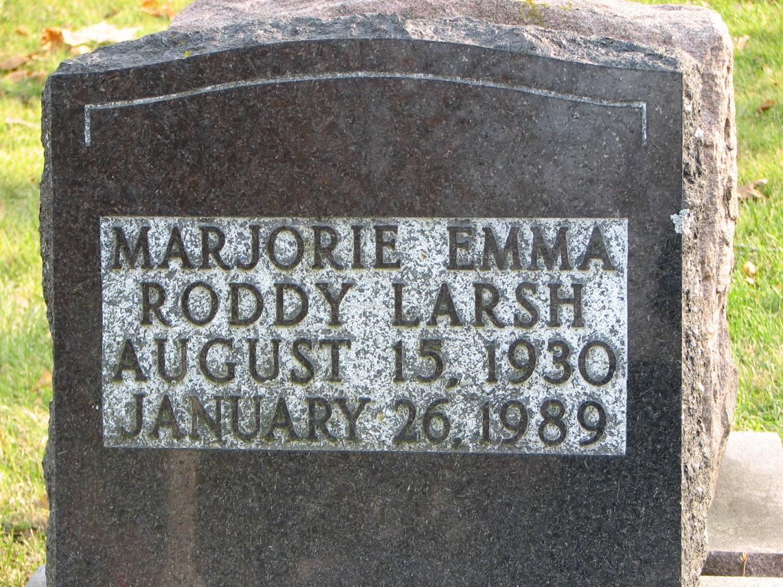 Marjorie Emma Roddy Larsh 1930-1989