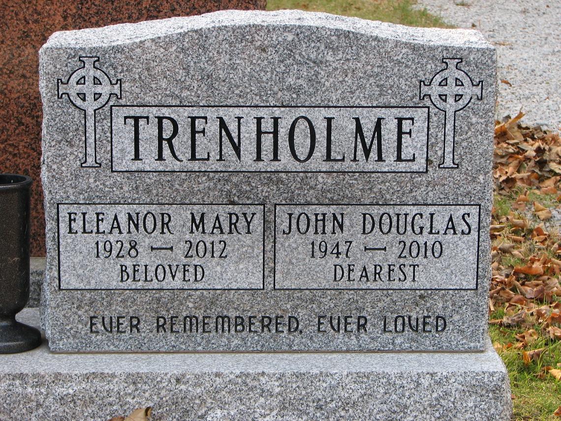 Eleanor Mary Trenholme 1928-2012 _ John Douglas Trenholme 1947-2010
