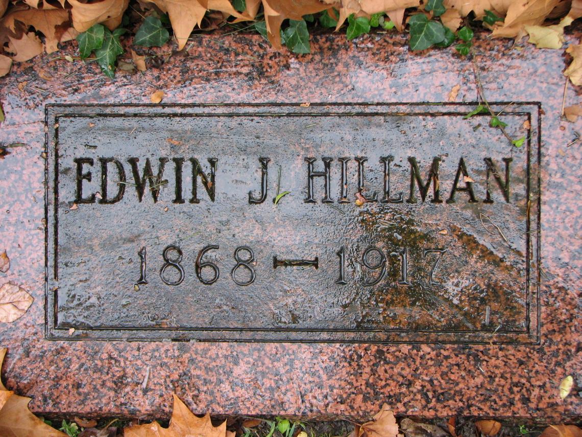 Edwin J. Hillman 1868-1917, Sect D Row 6